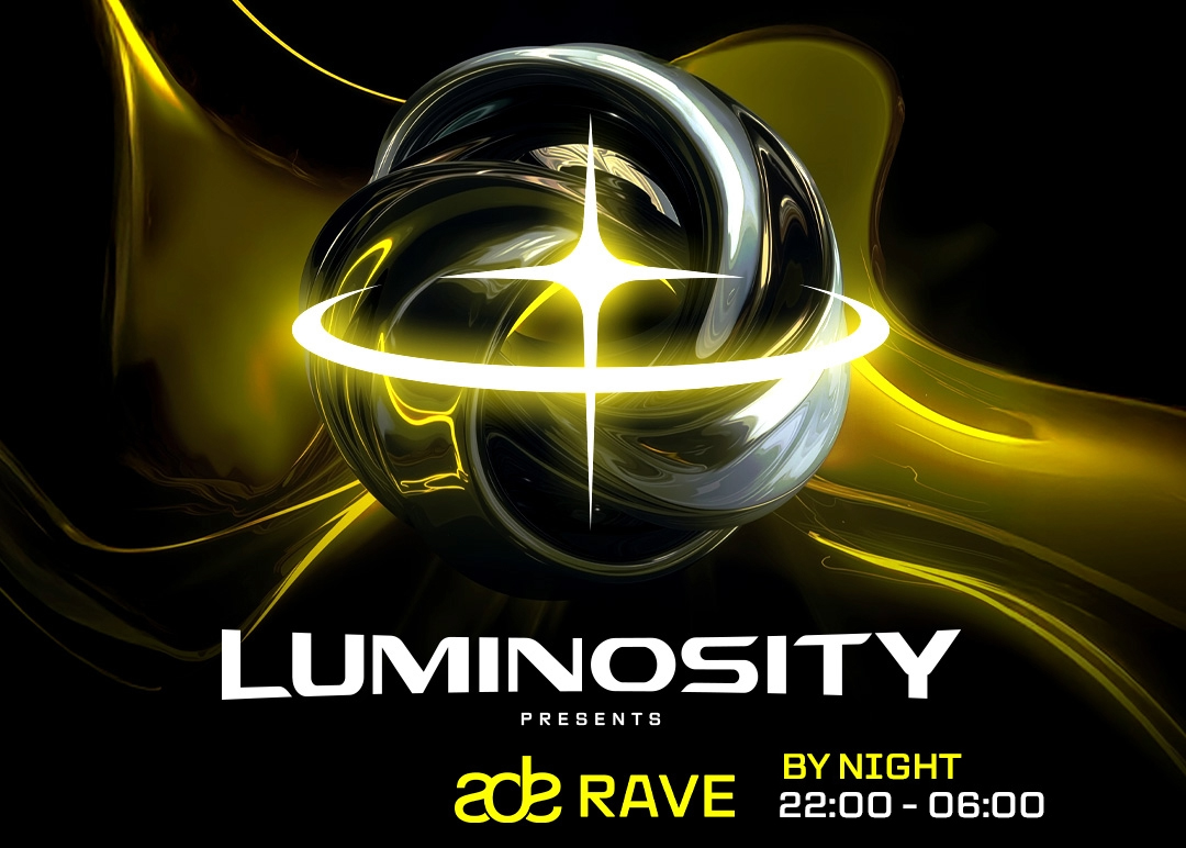 Luminosity presents: ADE Rave by Night (live)