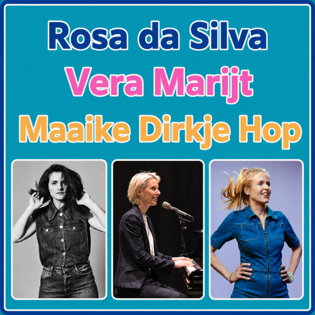 Rosa da Silva & Vera Marijt en Maaike Dirkje Hop